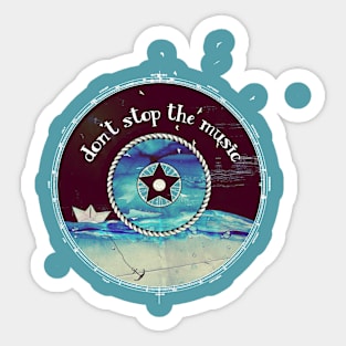 don't stop the music Sticker